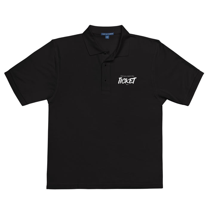 Did You Open a Ticket? - Men's Premium Polo