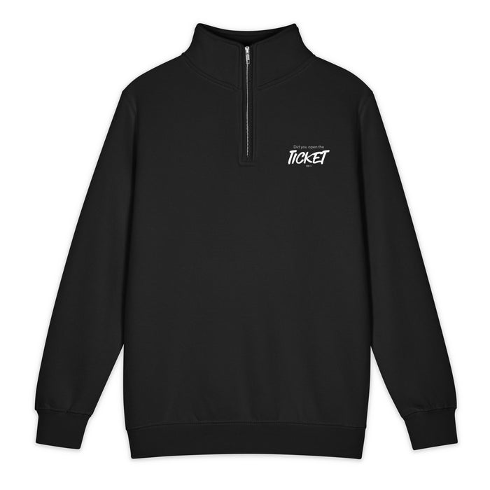 Did You Open a Ticket? - Lane Seven LS14014 Premium 1/4 Zip Sweatshirt