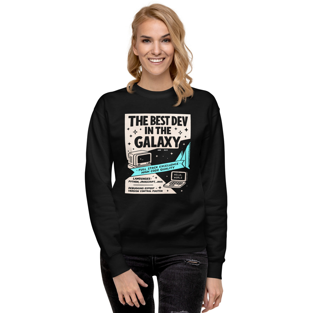 The Best Dev in the Galaxy - Unisex Premium Sweatshirt