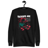 Backups Are for Those Who Can’t Handle a Punch - Unisex Premium Sweatshirt