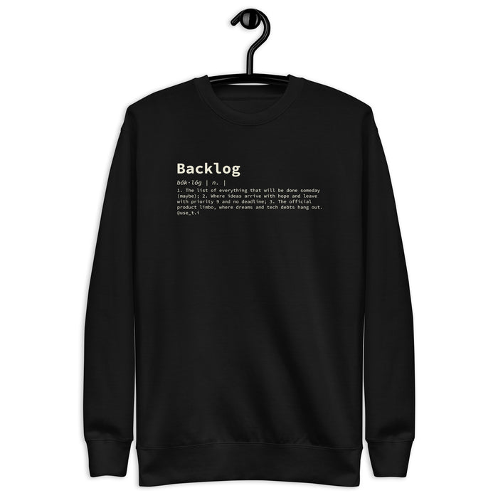 Backlog Definition - Unisex Premium Sweatshirt