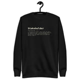 Stakeholder Definition - Unisex Premium Sweatshirt