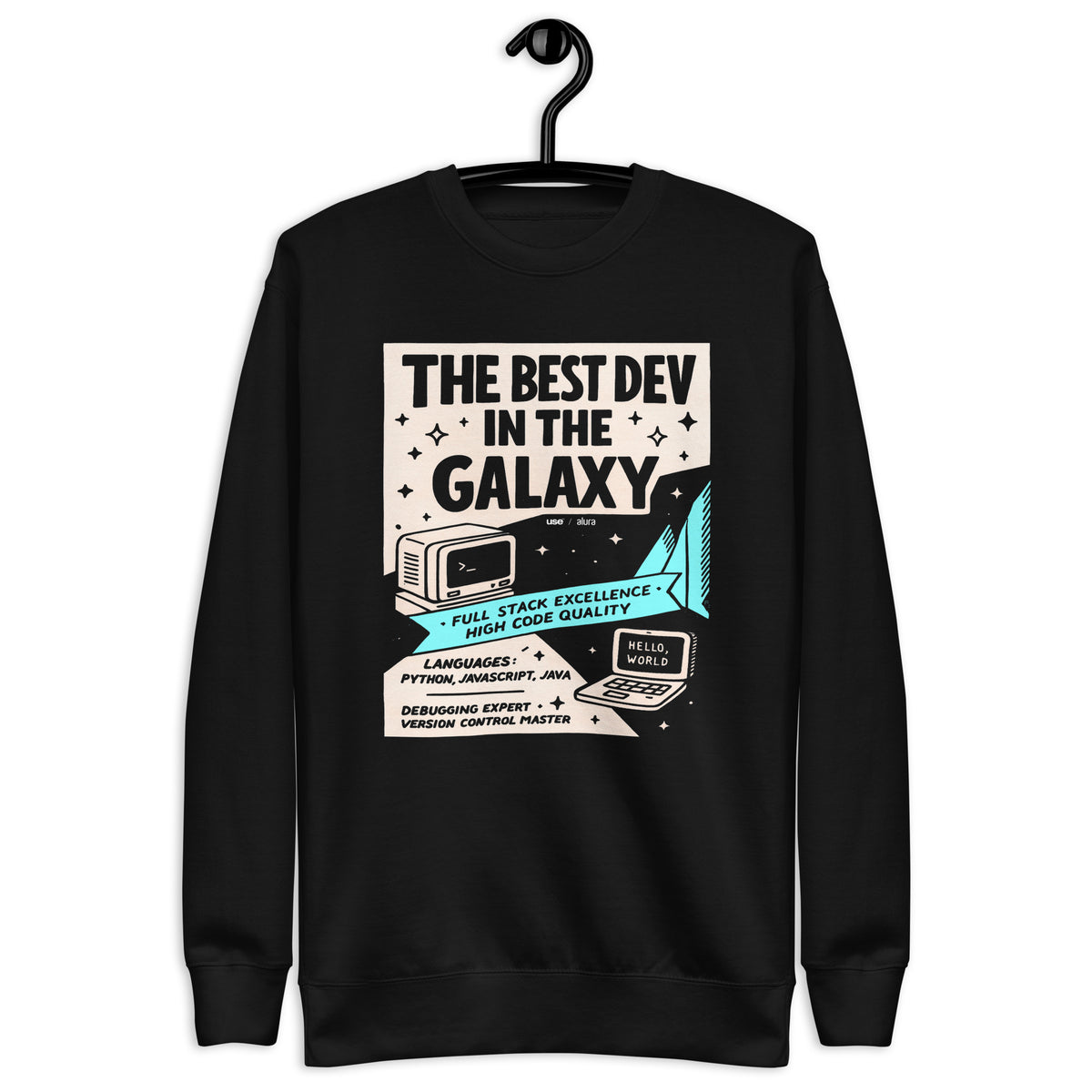 The Best Dev in the Galaxy - Unisex Premium Sweatshirt