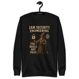 IAM Security Engineering - You Shall Not Pass - Unisex Premium Sweatshirt