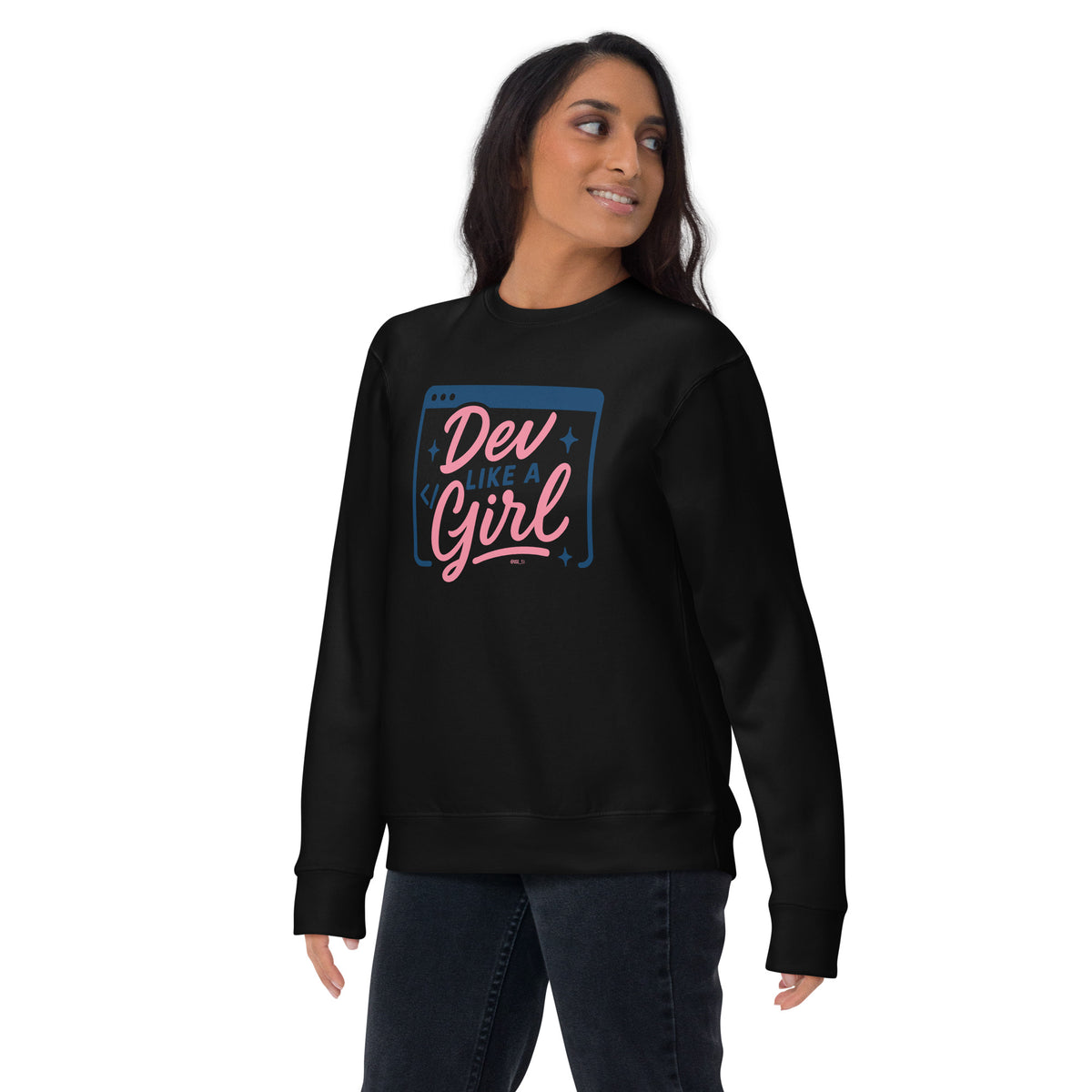 Dev Like a Girl - Unisex Premium Sweatshirt