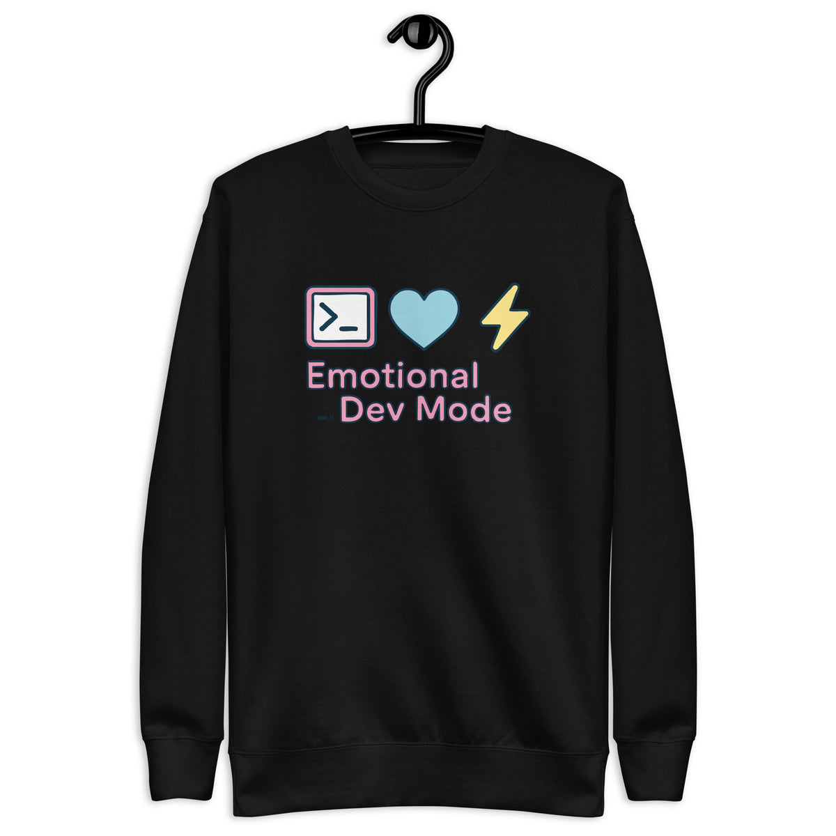 Emotional Dev Mode - Unisex Premium Sweatshirt