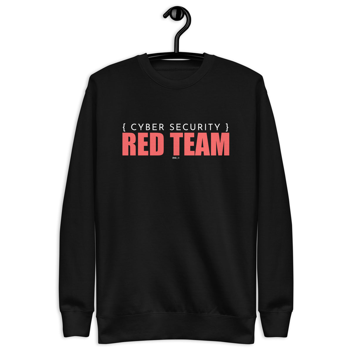 Cyber Security - Red Team - Unisex Premium Sweatshirt