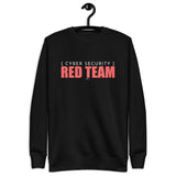 Cyber Security - Red Team - Unisex Premium Sweatshirt