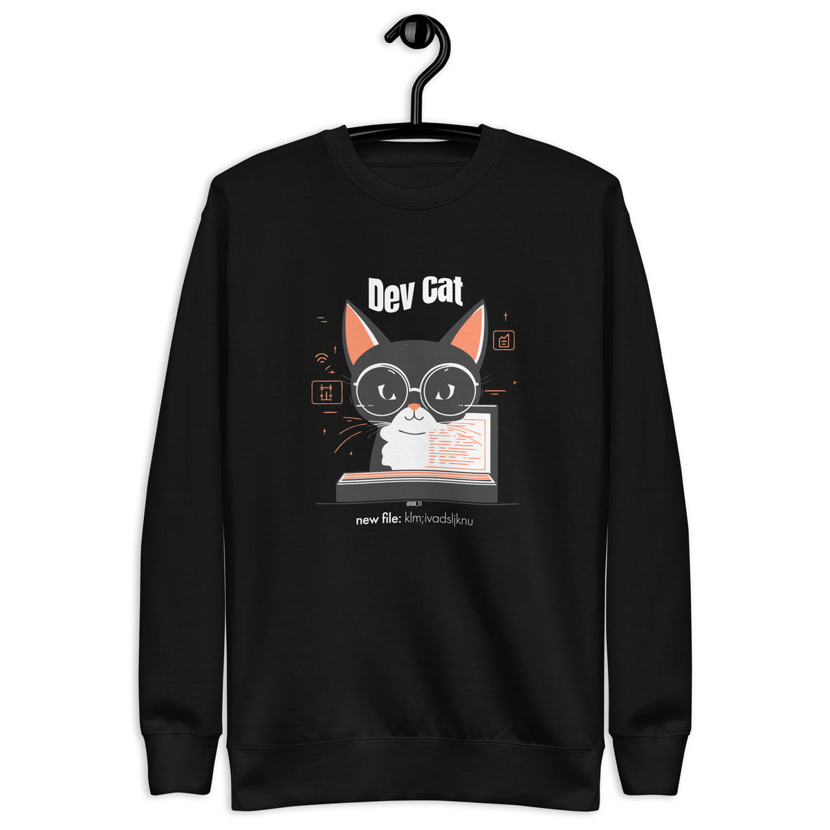 “dev cat, new file: klm;ivadsljknu” - Unisex Premium Sweatshirt