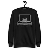 Don’t worry, I’m from tech support - Unisex Premium Sweatshirt