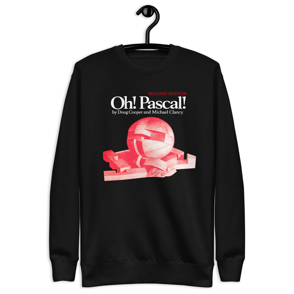 Oh! Pascal Second Edition - Unisex Premium Sweatshirt