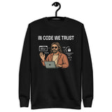 In Code We Trust - Unisex Premium Sweatshirt