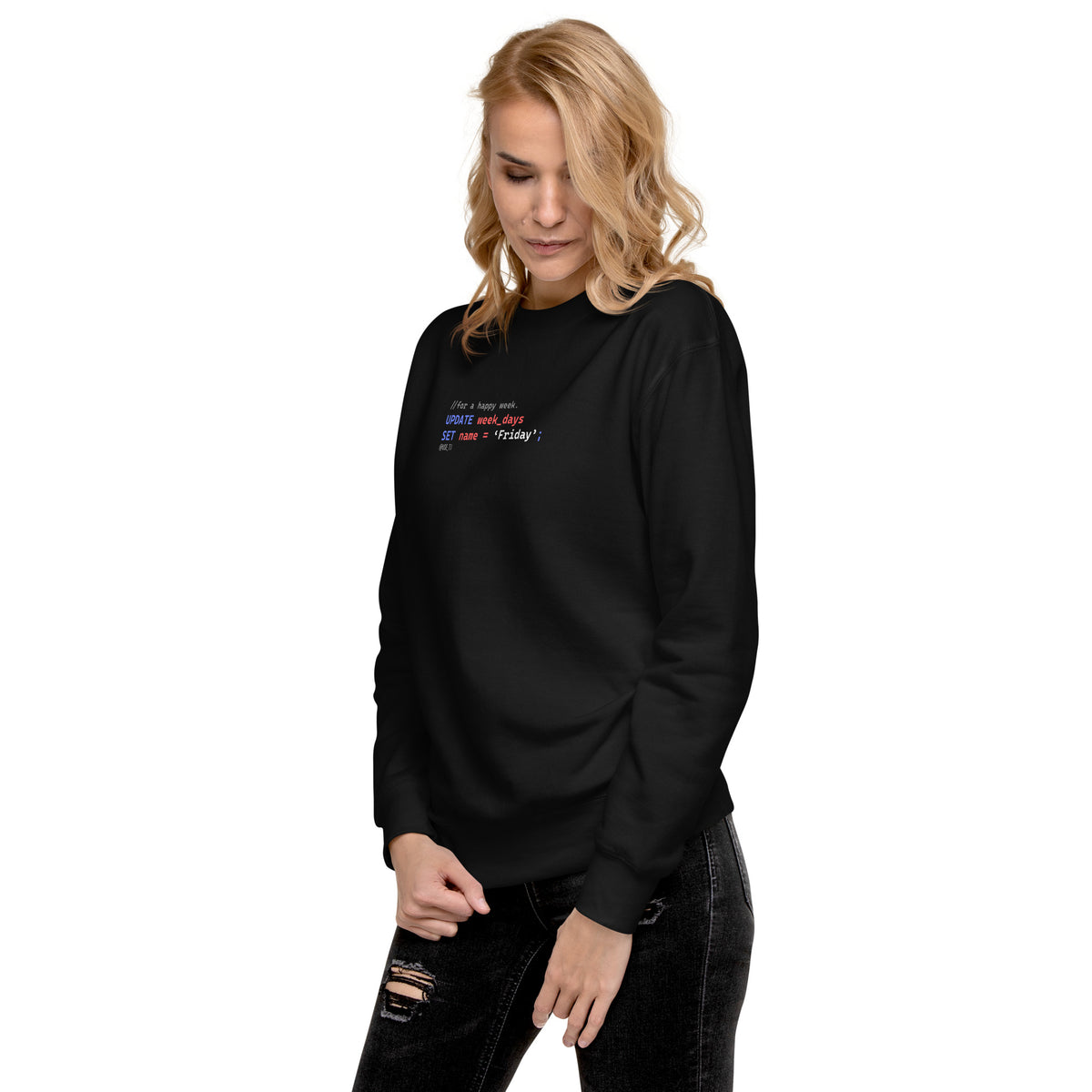 Update Week to Friday - Unisex Premium Sweatshirt