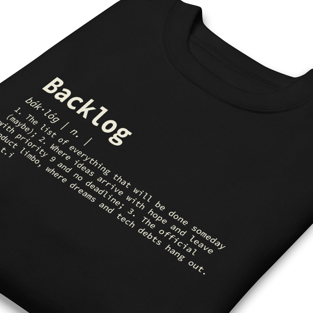 Backlog Definition - Unisex Premium Sweatshirt