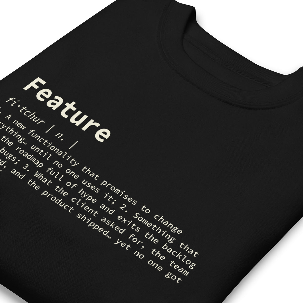 Feature Definition - Unisex Premium Sweatshirt