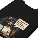 If Remote Work Were Bad - Unisex Premium Sweatshirt