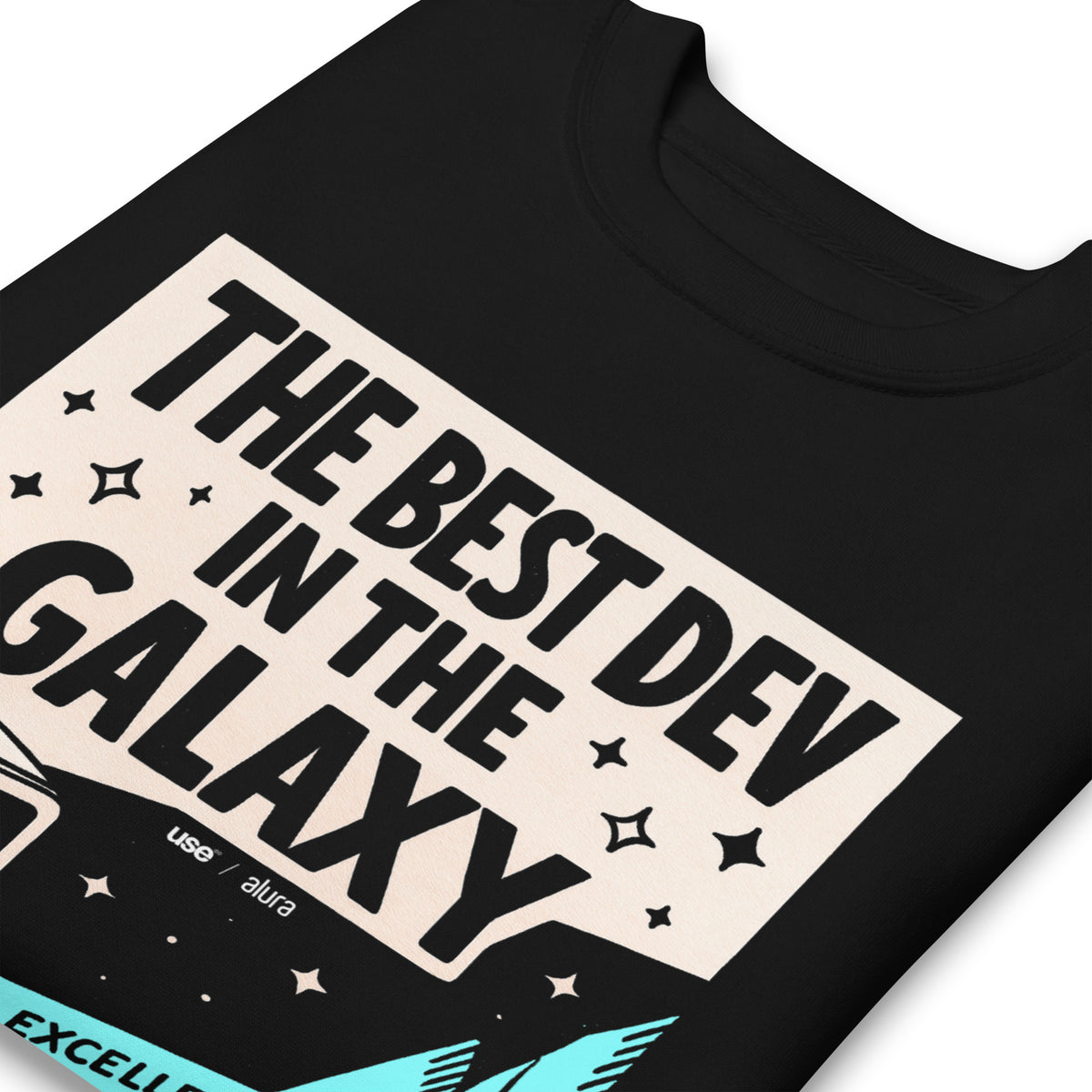 The Best Dev in the Galaxy - Unisex Premium Sweatshirt