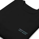 npm install self-worth - Unisex Premium Sweatshirt