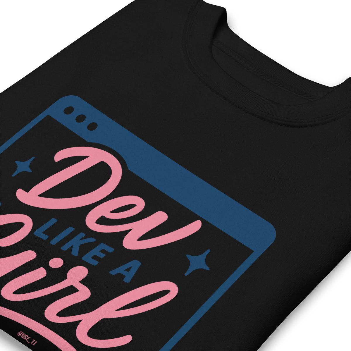 Dev Like a Girl - Unisex Premium Sweatshirt