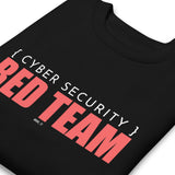 Cyber Security - Red Team - Unisex Premium Sweatshirt