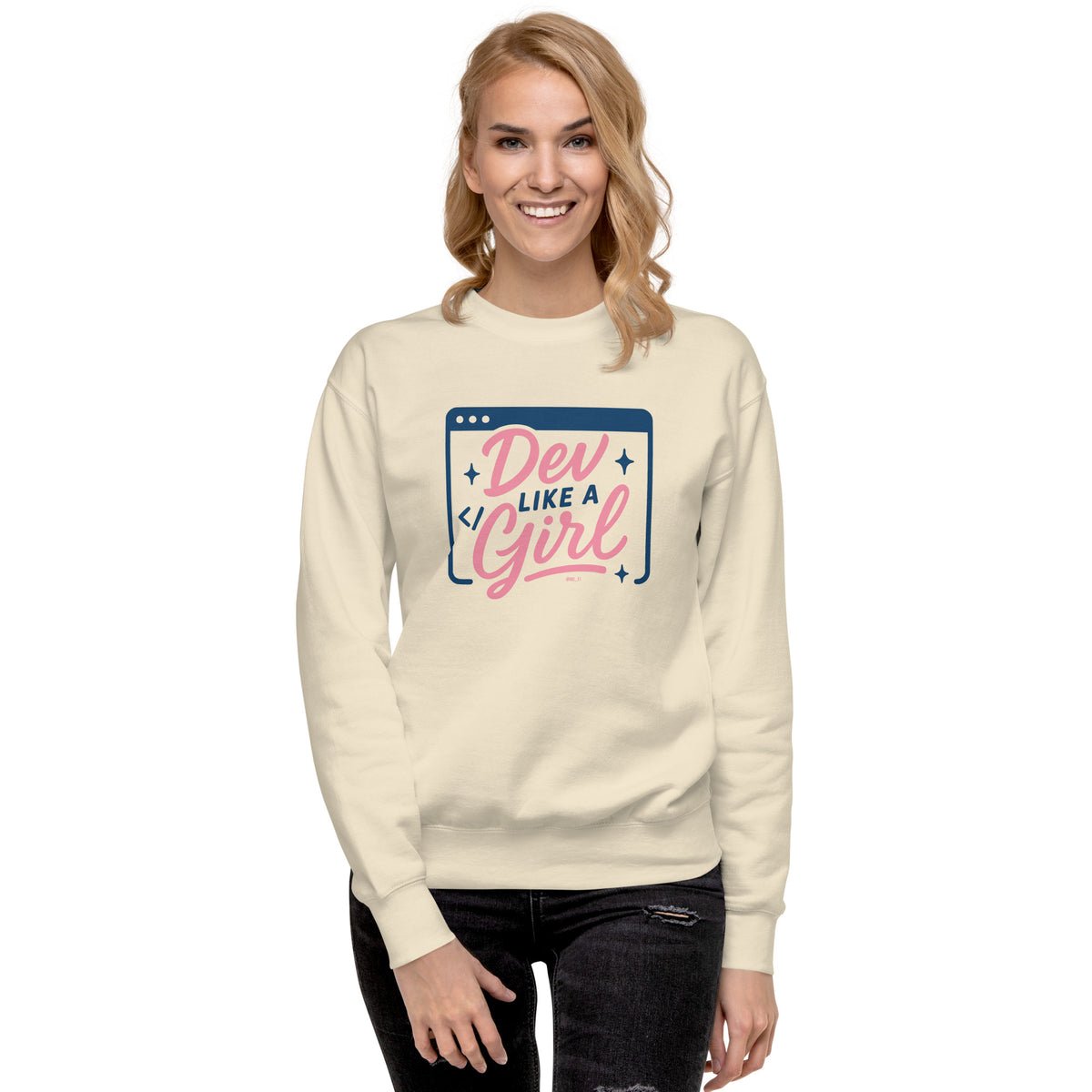 Dev Like a Girl - Unisex Premium Sweatshirt