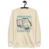 Debugging Forever – Cat Edition - Unisex Premium Sweatshirt