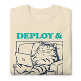 Deploy & Chill Always - Unisex Premium Sweatshirt