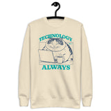 Technology Always - Unisex Premium Sweatshirt