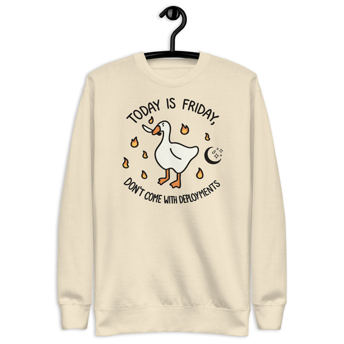 Friday Mode: No Deployments Tee - Unisex Premium Sweatshirt