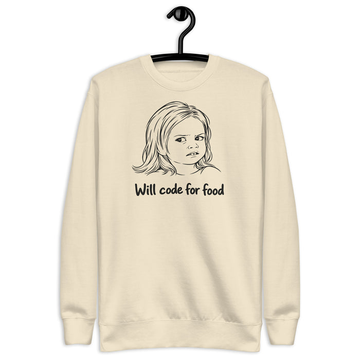Will Code for Food - Unisex Premium Sweatshirt