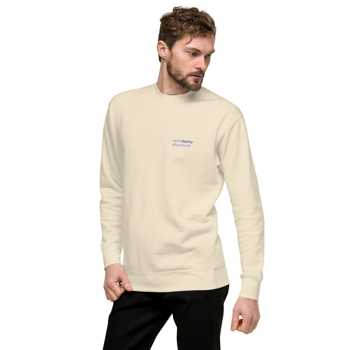 self.deploy(fearless) - Unisex Premium Sweatshirt