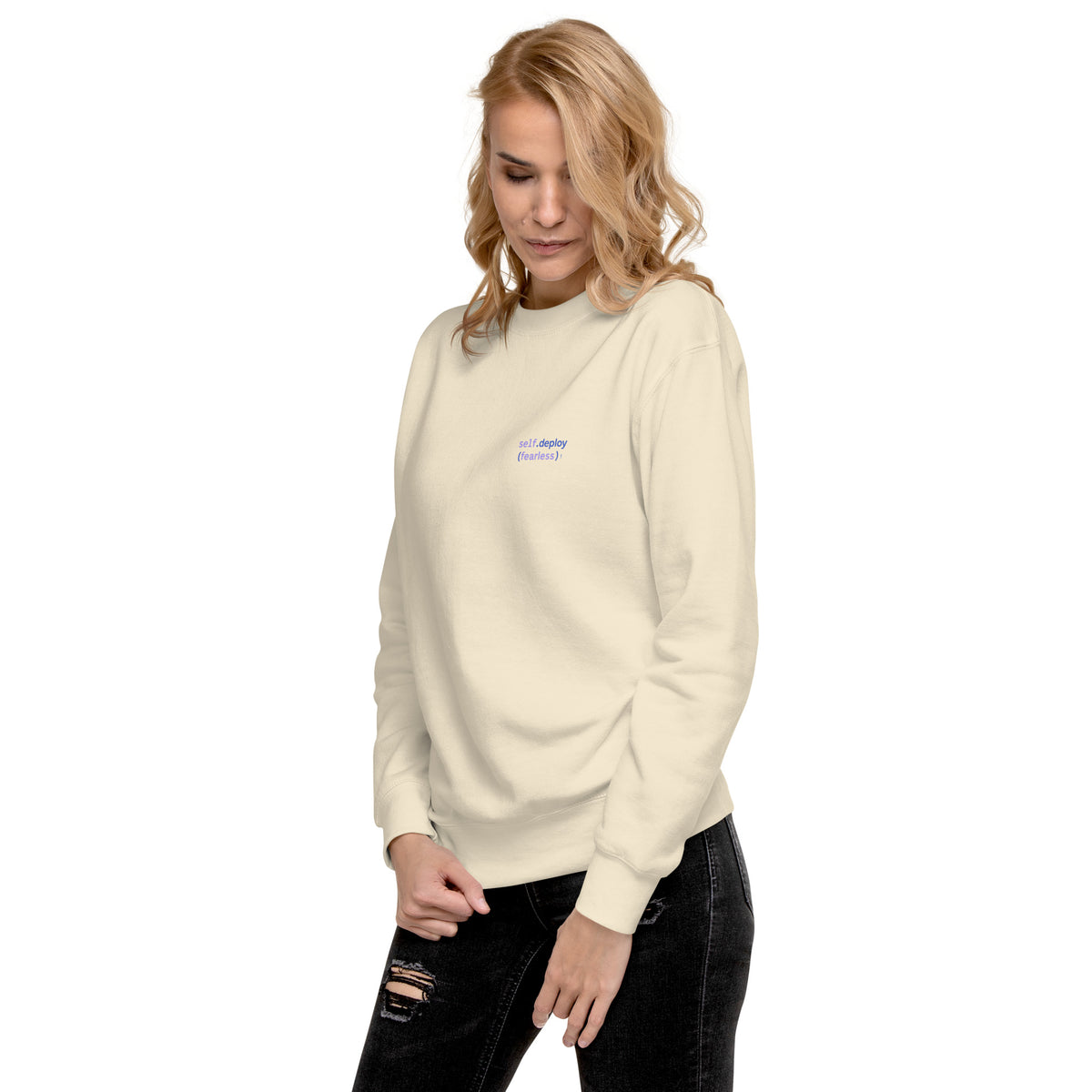 self.deploy(fearless) - Unisex Premium Sweatshirt