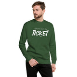 Did You Open the Ticket? - Unisex Premium Sweatshirt