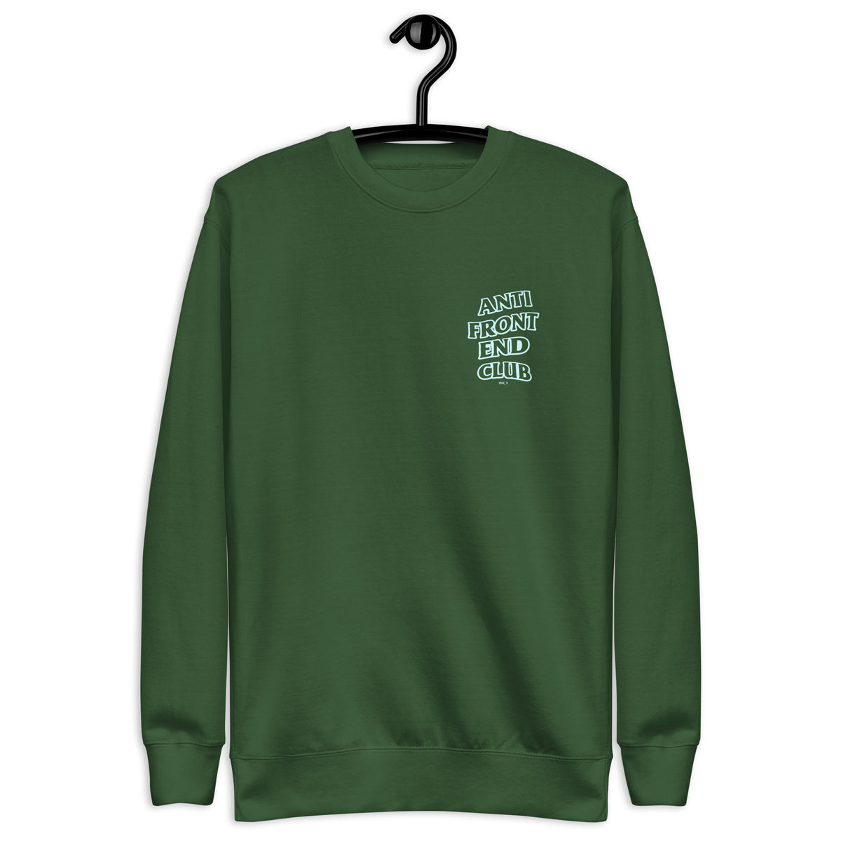 Anti Front-End Club - Unisex Premium Sweatshirt