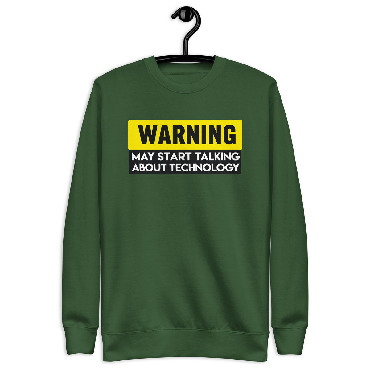 Warning: May Start Talking About Technology - Unisex Premium Sweatshirt