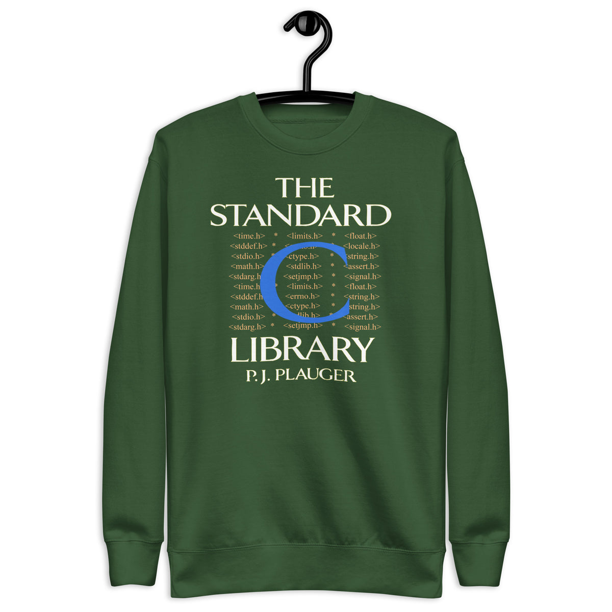 The Standard C Library - Unisex Premium Sweatshirt