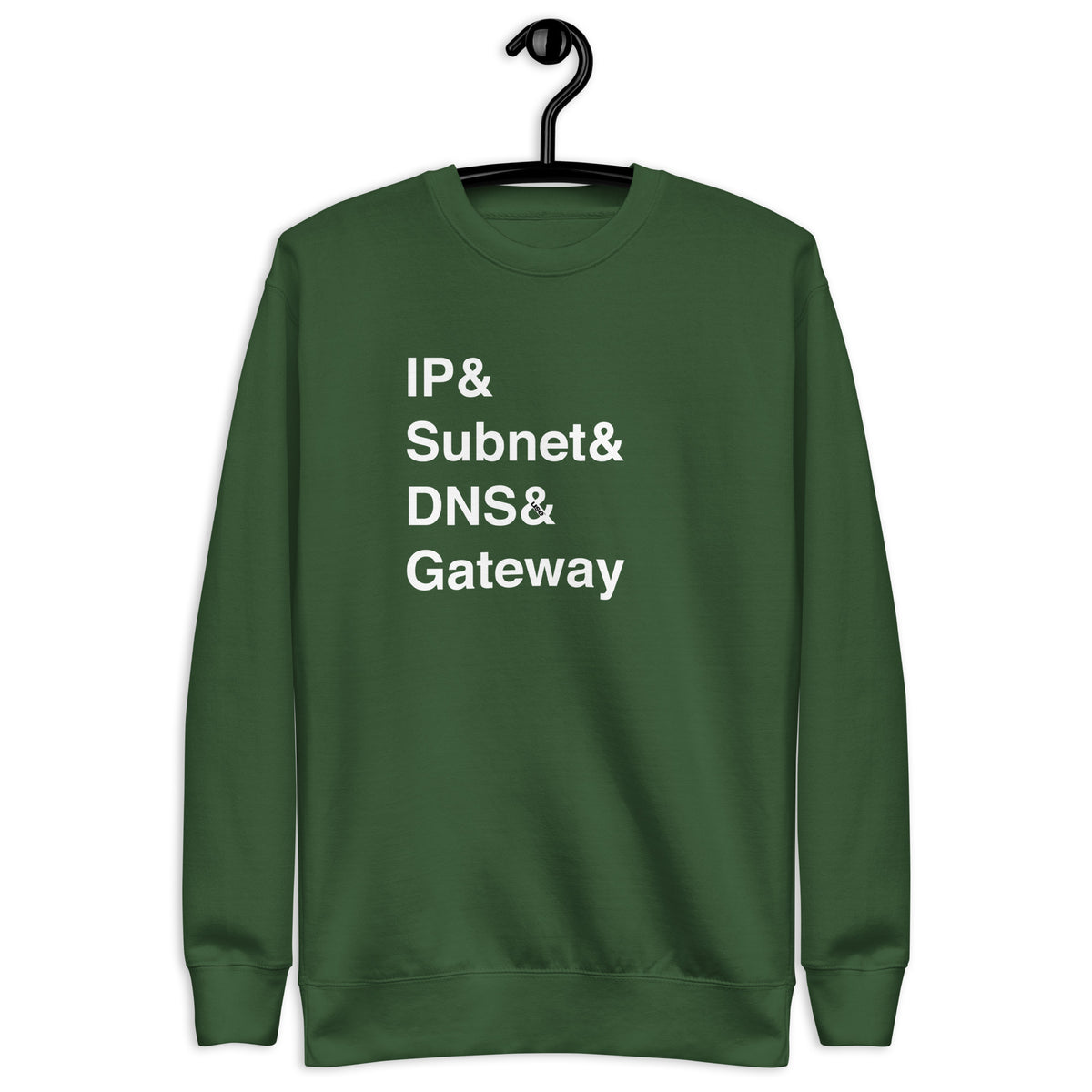 IP, Subnet, DNS & Gateway - Unisex Premium Sweatshirt