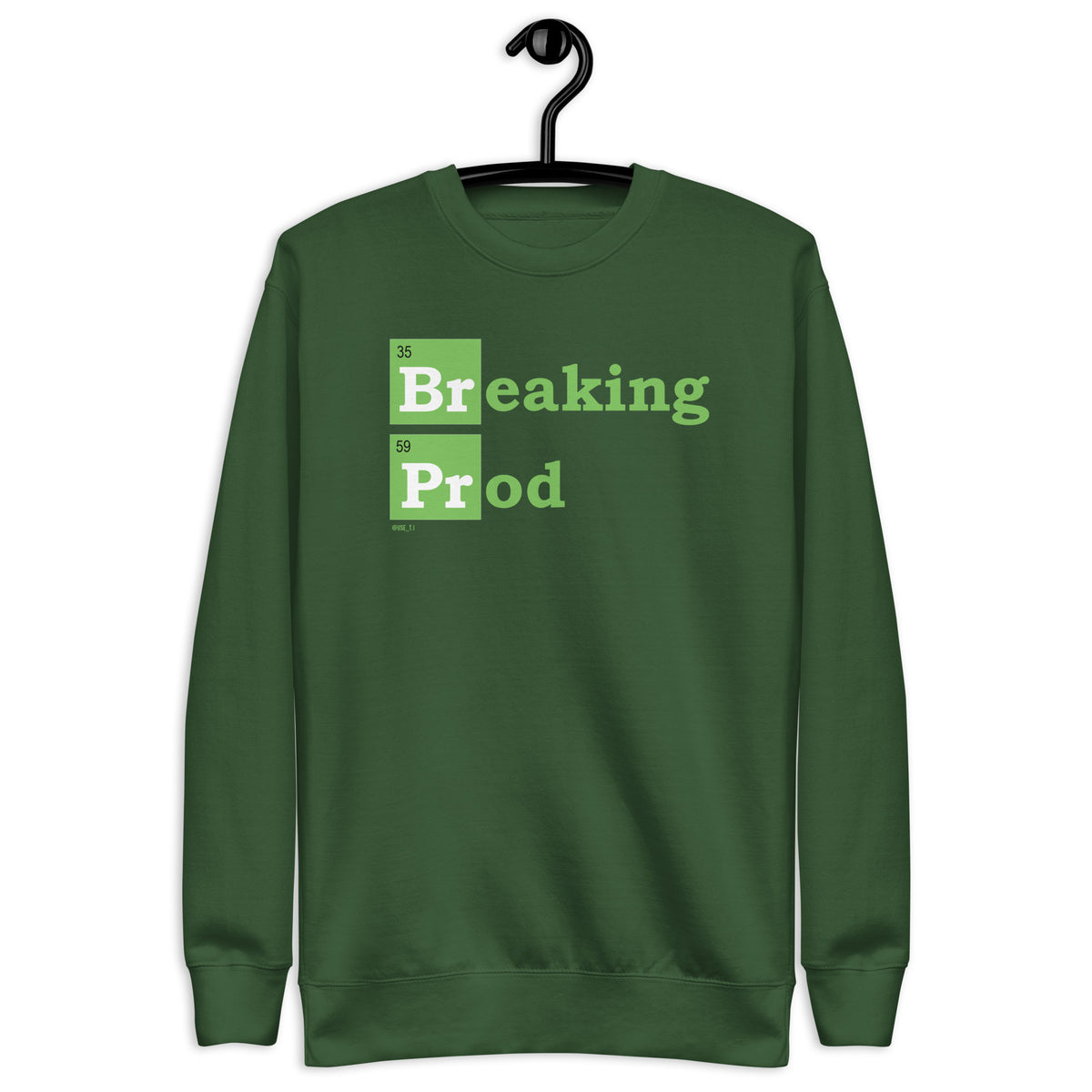 Breaking Prod - Unisex Premium Sweatshirt