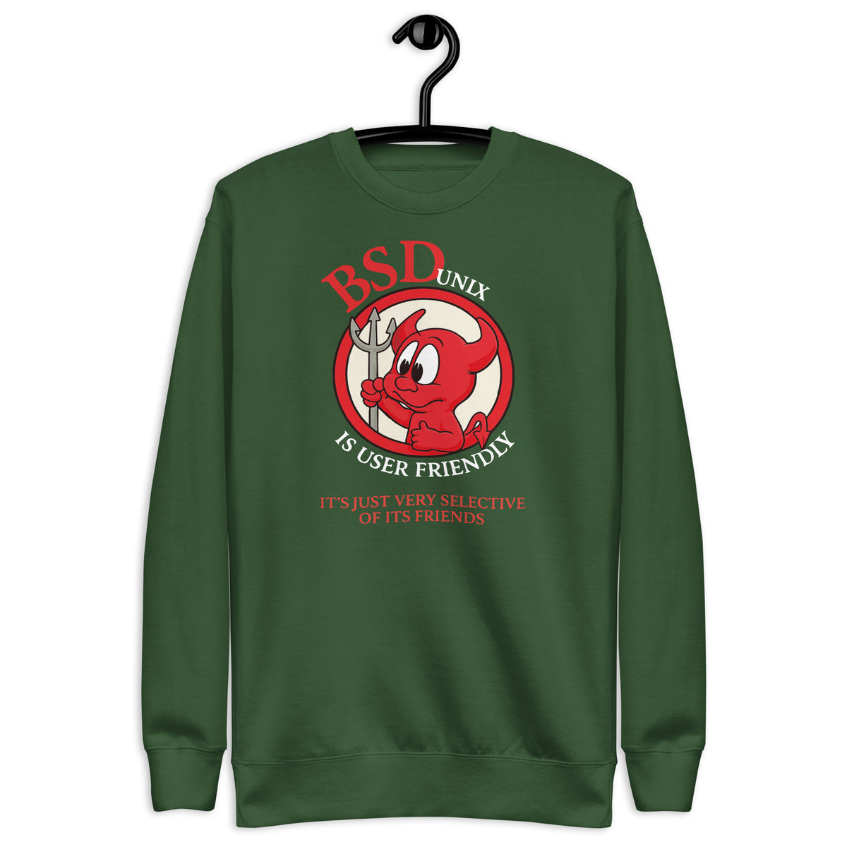 BSD UNIX Is User Friendly  - Unisex Premium Sweatshirt
