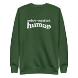 Robot-Verified Human - Unisex Premium Sweatshirt