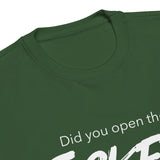 Did You Open the Ticket? - Unisex Premium Sweatshirt