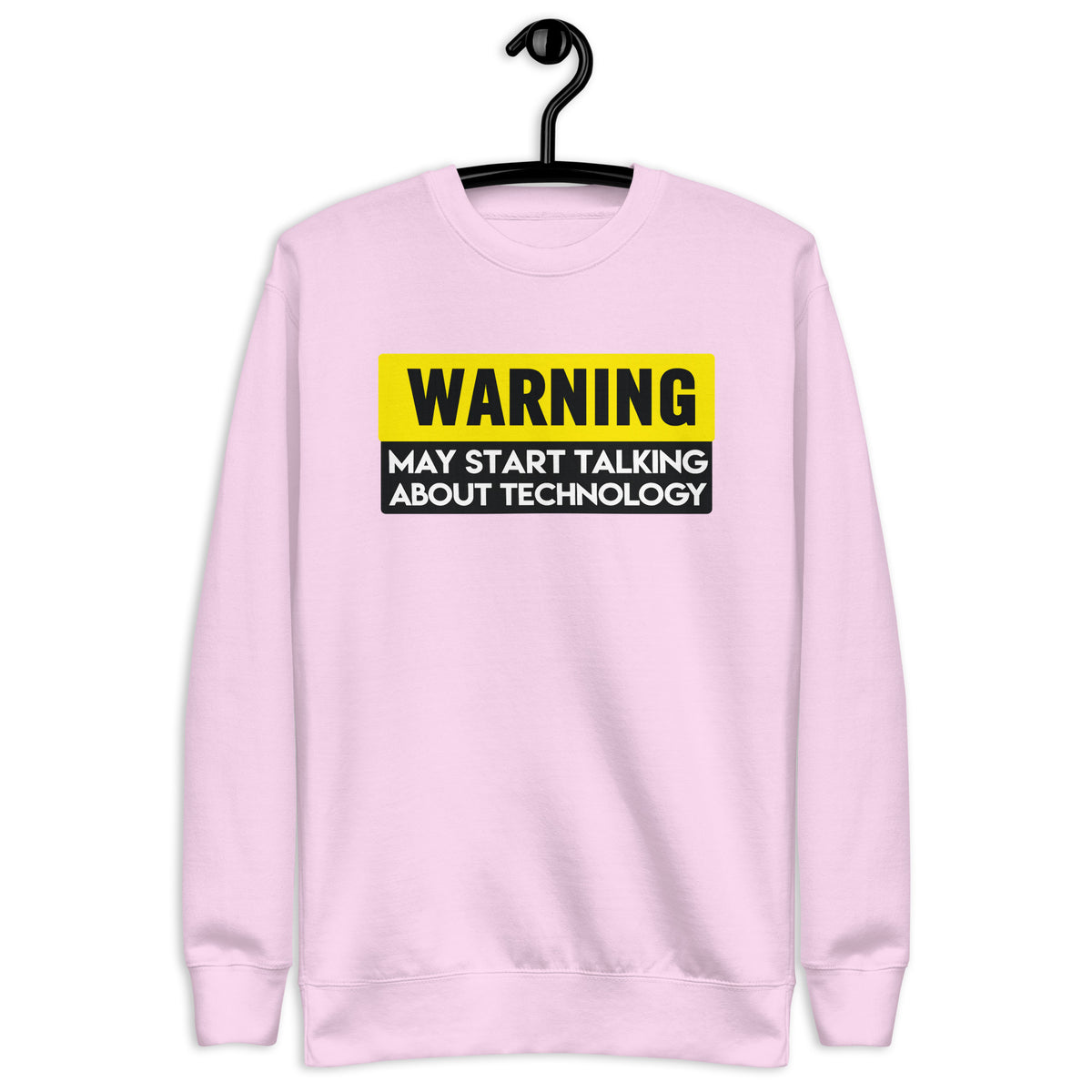 Warning: May Start Talking About Technology - Unisex Premium Sweatshirt