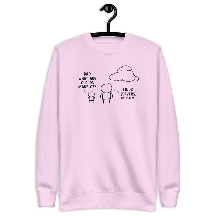 Dad, What are clouds made of - Unisex Premium Sweatshirt