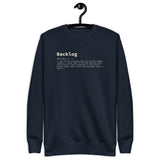 Backlog Definition - Unisex Premium Sweatshirt
