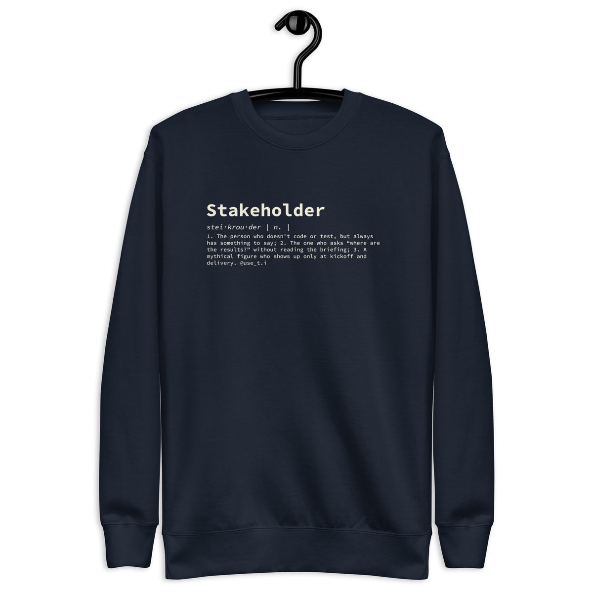 Stakeholder Definition - Unisex Premium Sweatshirt