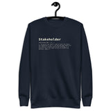 Stakeholder Definition - Unisex Premium Sweatshirt