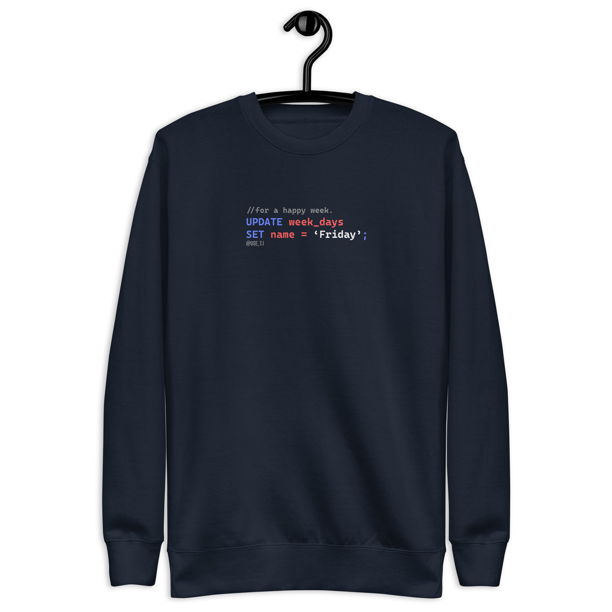 Update Week to Friday - Unisex Premium Sweatshirt