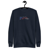 Update Week to Friday - Unisex Premium Sweatshirt
