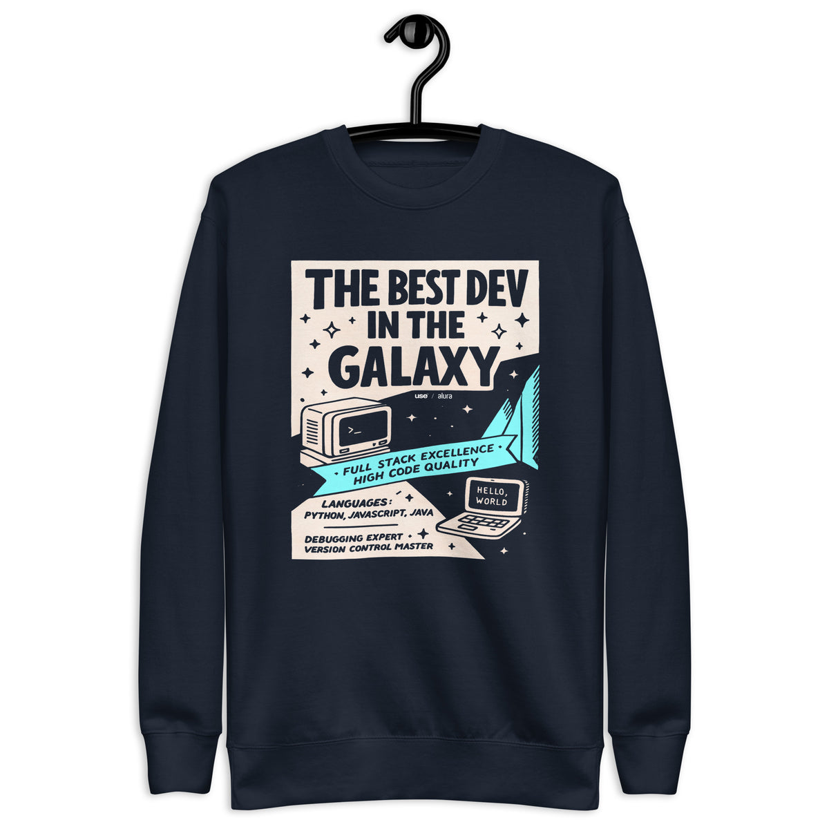 The Best Dev in the Galaxy - Unisex Premium Sweatshirt
