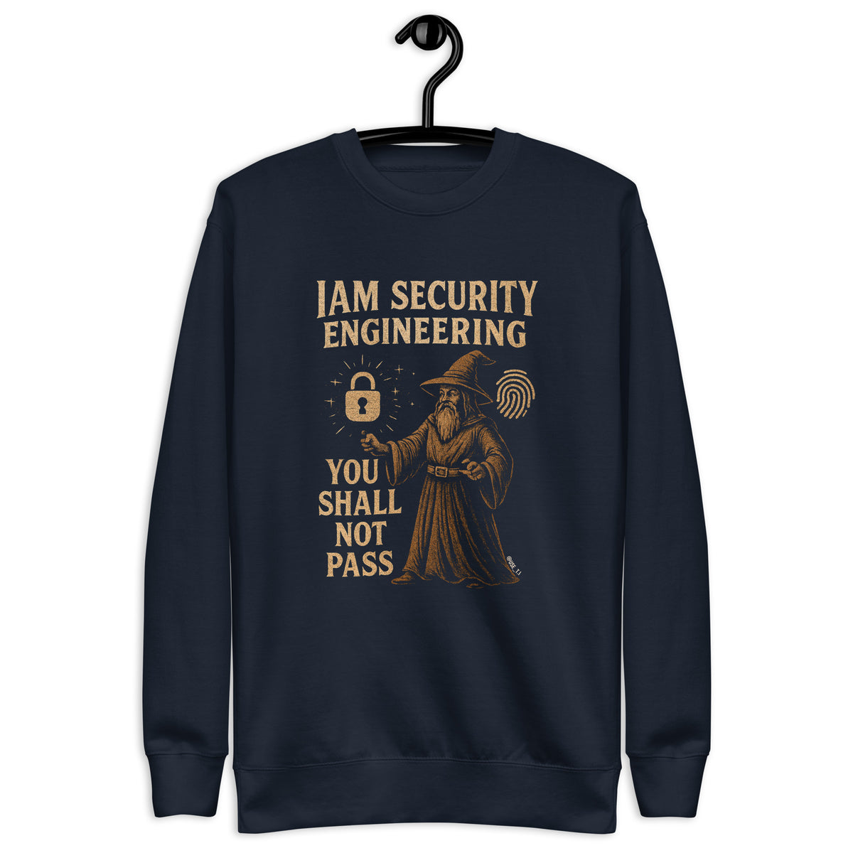 IAM Security Engineering - You Shall Not Pass - Unisex Premium Sweatshirt